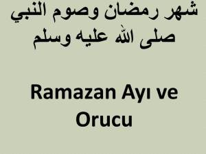 Ramazan Ayı ve Orucu